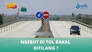 Ingat! Ngebut di Jalan Tol Bakal Ditilang, Ini Penjelasannya | Sonora ID
