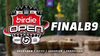 Birdie Open 2023 | ФИНАЛ B9 | Брэдшоу, Рейсс, Йохансен, Федоренко | Gatekeeper Media