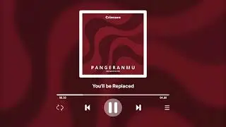 Pangeranmu - You'll be Replaced (Audio) | Lyrics In Description