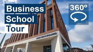 360° Tour | Adam Smith Business School & Historic Campus