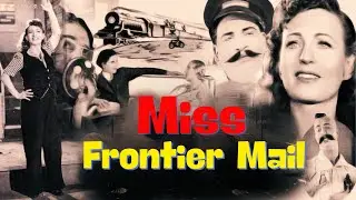 Miss Frontier Mail (1936) | Full Movie | मिस फ्रंटियर मेल | Fearless Nadia, John Cawas