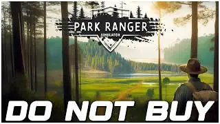 DO NOT Buy Park Ranger Simulator - WORST Game of 2026