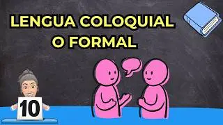 Lengua Coloquial y Formal 🗣️ | Diferencias y Ejemplos para Niños