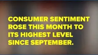 CONSUMER SENTIMENT HITS HIGHEST READING SINCE SEPT