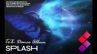Tunnel- Dance Splash