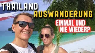 THAILAND AUSWANDERUNG & Leben auf Koh Samui - W&uuml;rden wir es wieder tun? | VLOG 619