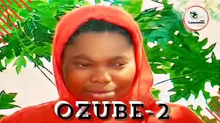 Ozube 'The Hunter' Part-2.. CalabashMoviesMusic