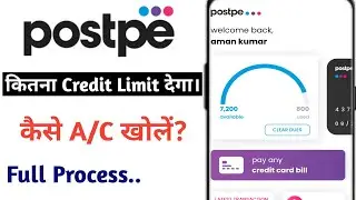 Postpe Account कैसे खोले🤔Postpe Credit Limit कितना देगा|Postpe Account Opening Process|Postpe Offer💥