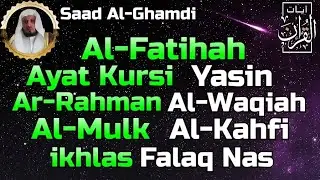 Al Fatihah, Ayat Kursi, Surah Yasin, Ar Rahman, Al Waqiah, Al Mulk, Al Kahfi, 3 Quls, Saad Al Ghamdi