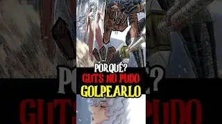 &iquest;Porqu&eacute; Guts No pudo Vencer a Griffith? #berserk376 #anime #guts #berserk