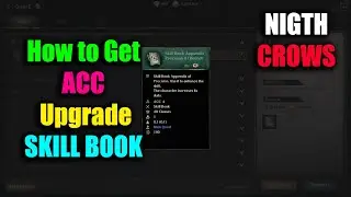 Night Crows How to Get ACC Upgrade Skill Book