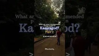 What are some recommended places to visit in Kasaragod? - Part 2 | Travel Aashiq #ytshorts