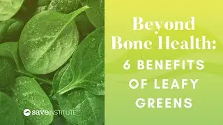 Beyond Bone Health: 6 Benefits Of Leafy Greens