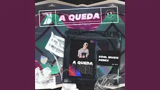 A Queda (Extended Mix)