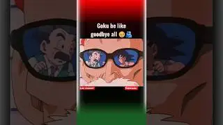 Goku goodbye all 🥹🫂 #dbs #dbz #dbd #dbsaga #dragonball #goku #anime