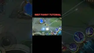 ✅ Fanny Training Tutorial by Kir.