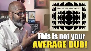 Native Instruments | Echo Versions Exp | Walkthrough & Cook Up 🔥🔥🔥