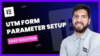 Elementor Pro Form UTM Parameter Setup
