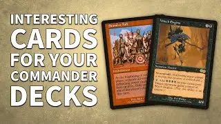 Interesting Cards For Your Commander Decks Pt. 9 | Magic: The Gathering | EDH