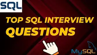 Top 10 SQL Interview Questions|SQL Interview Questions and Answers|EPISODE-12