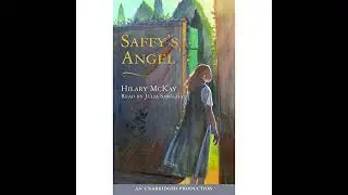 Saffy's Angel by Hilary McKay | Full Audiobook