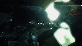 tsukuyomi (scrap / daiusu birthday edit)