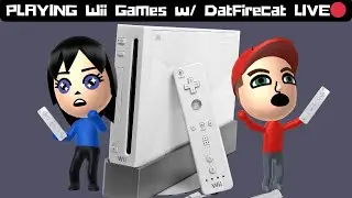 LIVE🔴 Playing Wii Games with @datfirecat!!! Come Hangout!