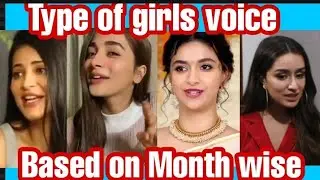 Types of girls beautiful voice 💞😍 Based on Month wise ☺️❤️😘