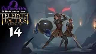 Let's Play Telepath Tactics Liberated - Part 14 - I Can't Move!!!!!