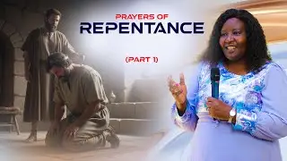 Prayers of Repentance With Pastor Juliah Karanja