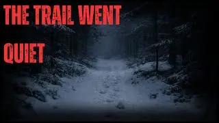 Something Followed the Man Down the Winter Trail - Horror Story for Sleep #horrorforsleep #scary