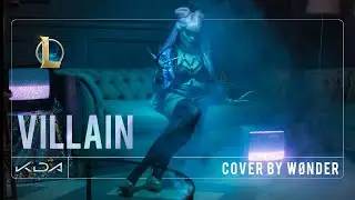 K/DA - VILLAIN | League Of Legends - cover by WØnder