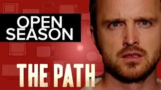THE PATH Hulu Original Review | Open Season