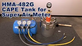 PROMO 2022 ACI - How to Pressurize the Super Air Meter (HM-345) with the CAPE Tank  (HMA-482G)