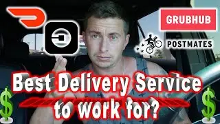 What's the BEST Delivery Service Business to drive for? Which Delivery app pays the best? App review