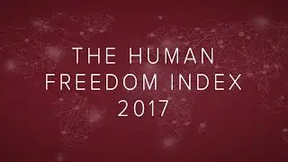 The Human Freedom Index 2017