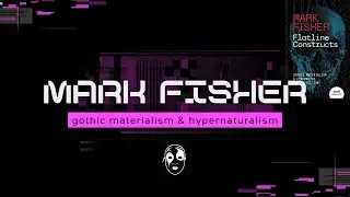 The Mark Fisher you don't know