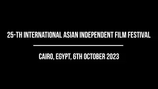 25th International Asian Independent Film Festival  [official trailer 2023]