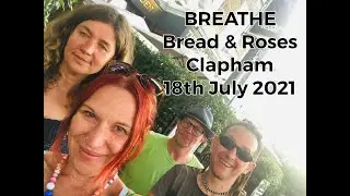 BREATHE BAND Bread & Roses Clapham 18/07/21