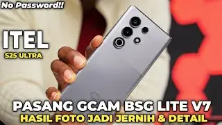 Terbaru 2025‼️ Cara Pasang Gcam Terbaik Di Hp Itel S25 Ultra Hasil Foto Jadi Bening Dan Jernih!
