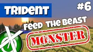 FTB Monster - Trident - Trefarm #6