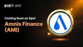 Token Splash на Bybit Amnis Finance токен AMI - заработай в интернете легко и без усилий