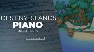 Kingdom hearts - destiny islands theme / Piano / Medium 🟡