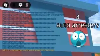 Multiple Auto Arrest Bots Invade At The Same Time