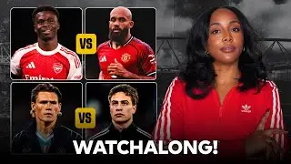 ARSENAL v MAN UNITED AND NAPOLI v JUVENTUS LIVE WATCHALONG