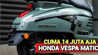 KALAHKAN YAMAHA❗ALL NEW HONDA VESPA MATIC 2026 RESMI MENGASPAL!? SKUTIK TERBARU 2026
