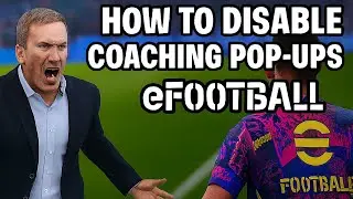 How to Remove Coaching Pop-ups in eFootball