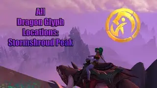 Stormshroud Peak Dragon Glyph Location