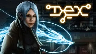 Dex Early Access Gameplay (PC HD)