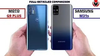 Moto G9 Plus Vs Samsung M31s _ Full Detailed Comparison _Which is best?